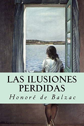 Las ilusiones perdidas Las ilusiones perdidas