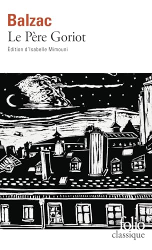 Le Père Goriot Le Père Goriot von FOLIO
