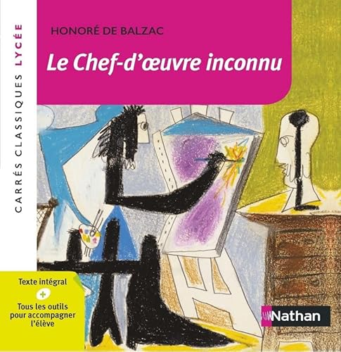 Le chef d'oeuvre inconnu - Balzac - Carrés classiques Lycée - numéro 18 Le chef d'oeuvre inconnu - Balzac - Carrés classiques Lycée - numéro 18 von NATHAN