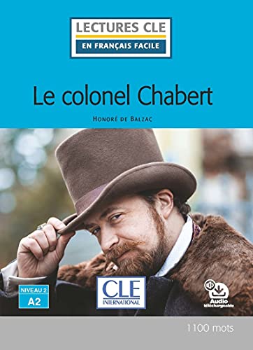 Le colonel Chabert - niveau A2 Le colonel Chabert - niveau A2