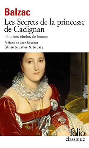 Les Secrets de la princesse de Cadignan et Autres études de femme (Folio (Gallimard)) von Gallimard Education