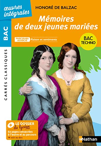 Mémoires de deux jeunes mariés de Balzac: Parcours associé : Raison et sentiments Mémoires de deux jeunes mariés de Balzac: Parcours associé : Raison et sentiments