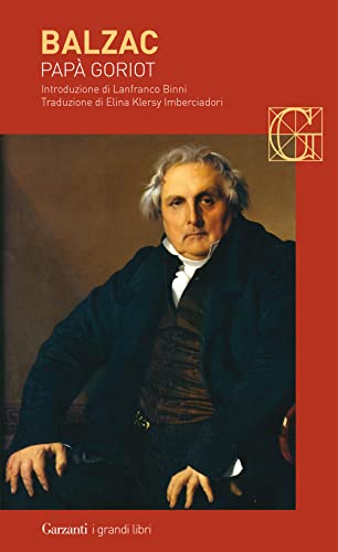 Papà Goriot (I grandi libri) von Garzanti Libri