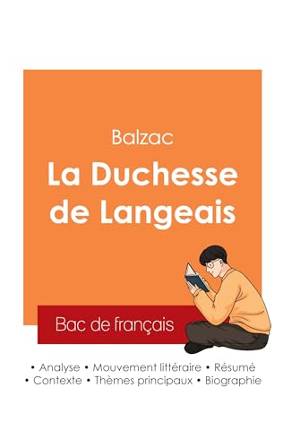 Réussir son Bac de français 2025 : Analyse du roman La Duchesse de Langeais de Balzac Réussir son Bac de français 2025 : Analyse du roman La Duchesse de Langeais de Balzac von Bac de français
