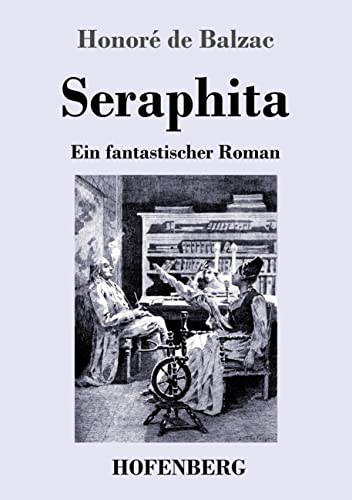 Seraphita: Ein fantastischer Roman