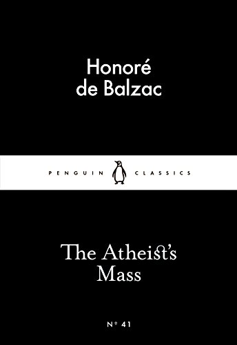 The Atheist's Mass (Penguin Little Black Classics)