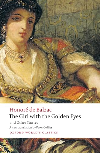 The Girl with the Golden Eyes and Other Stories (Oxford World's Classics)