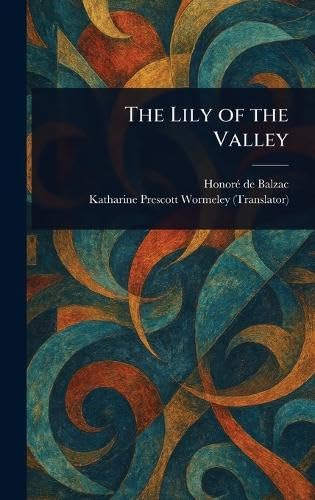 The Lily of the Valley The Lily of the Valley von Anson Street Press