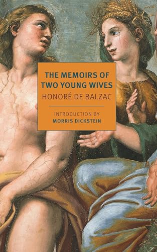The Memoirs of Two Young Wives: Balzac Honore de (New York Review Books Classics) von New York Review Books