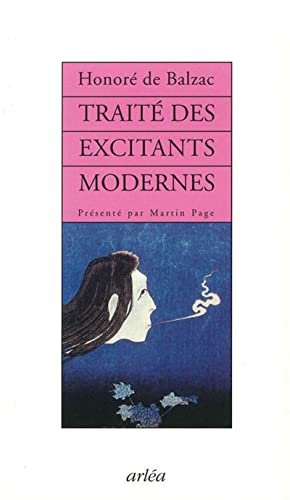 Traité des excitants modernes Traité des excitants modernes von ARLEA