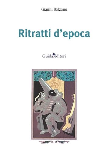 Ritratti d'epoca (Pagine d'autore) von Guida