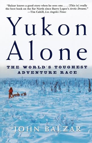 Yukon Alone: The World's Toughest Adventure Race von Holt McDougal