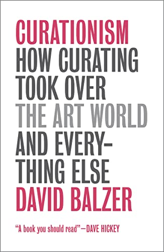 Curationism: How Curating Took Over the Art World and Everything Else von imusti