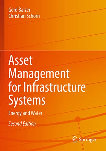 Asset Management for Infrastructure Systems: Energy and Water von Springer