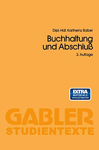Buchhaltung und Abschluß: Mit online files/update (Gabler-Studientexte) von Gabler Verlag