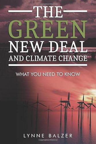 The Green New Deal and Climate Change: What You Need to Know
