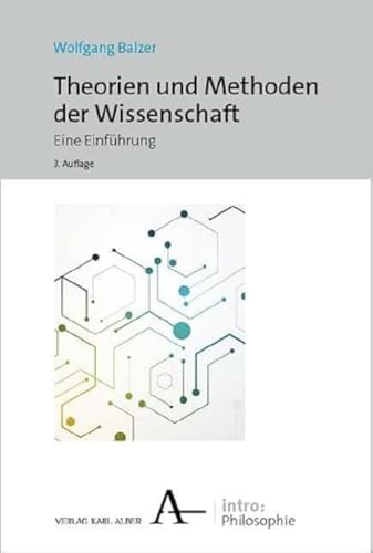 Theorien und Methoden der Wissenschaft: Eine Einführung (intro: Philosophie)