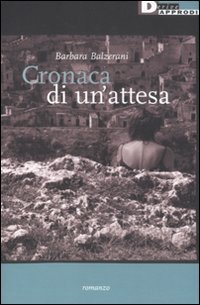 Cronaca di un'attesa (Narrativa)
