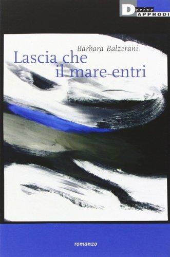 Lascia che il mare entri (Narrativa)