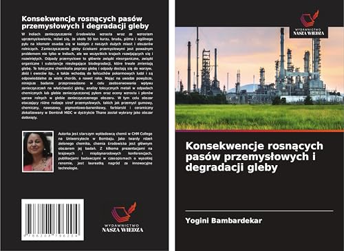 Konsekwencje rosn¿cych pasów przemys¿owych i degradacji gleby von Wydawnictwo Nasza Wiedza