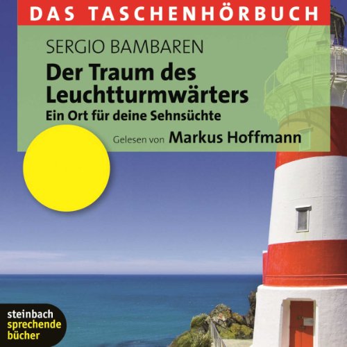 Der Traum des Leuchtturmwärters. 3 CDs Der Traum des Leuchtturmwärters. 3 CDs