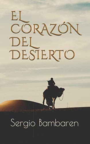 EL CORAZÓN DEL DESIERTO von Independently published