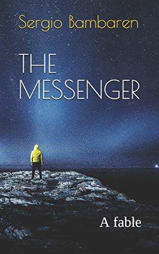 THE MESSENGER: A fable THE MESSENGER: A fable von Independently Published