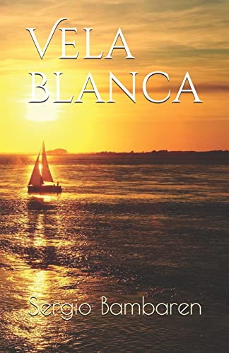 Vela blanca Vela blanca von Independently published