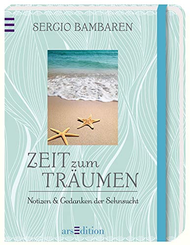 Zeit zum Träumen: Notizen und Gedanken Zeit zum Träumen: Notizen und Gedanken