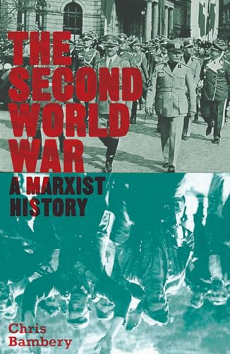 The Second World War: A Marxist History (Counterfire) von Pluto Press (UK)