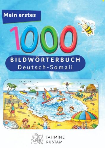 Interkultura Meine ersten 1000 Wörter Bildwörterbuch Deutsch-Somali: Bildwörterbuch für Deutsch als Fremdsprache und Somali-Mutterspachler