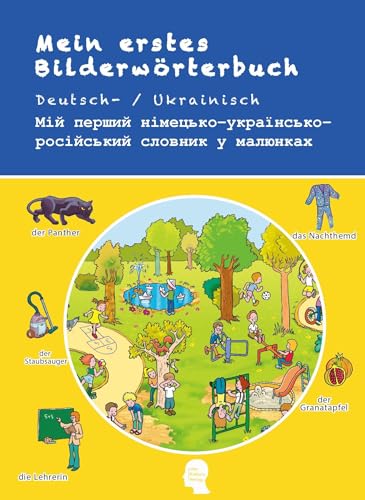 Mein erstes Bilderwörterbuch Deutsch-Ukrainisch-Russisch: Für Deutsch als Fremdsprache - Farbig von Interkultura Verlag
