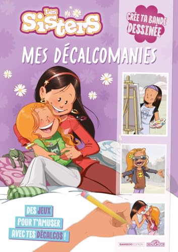 Les Sisters - Mes décalcomanies von DRAGON D OR