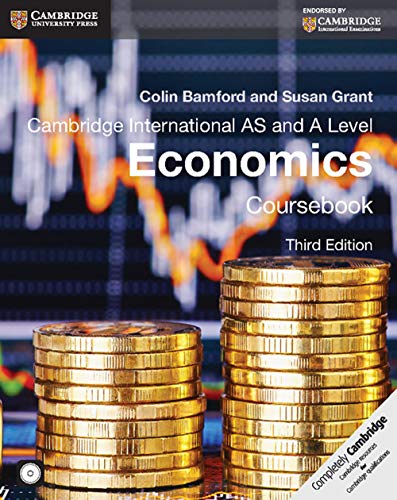 Cambridge International AS and A Level Economics Coursebook (Cambridge International Examinations)