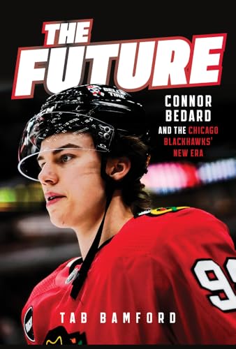 Connor Bedard: Connor Bedard and the Chicago Blackhawks' New Era von Triumph Books