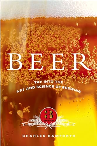 Beer: Tap into the Art and Science of Brewing von OUP USA