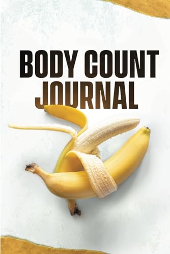Body Count Journal: Das lustige Buch zum Dokumentieren der Intimpartner | Lustiges Geschenk für Frauen, Männer, Freundin, Weihnachten & Co. Body Count Journal: Das lustige Buch zum Dokumentieren der Intimpartner | Lustiges Geschenk für Frauen, Männer, Freundin, Weihnachten & Co.