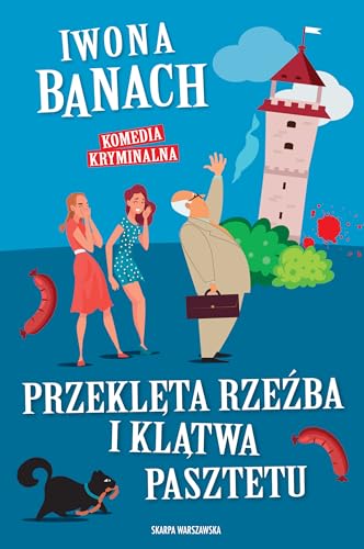 Przeklęta rzeźba i klątwa pasztetu