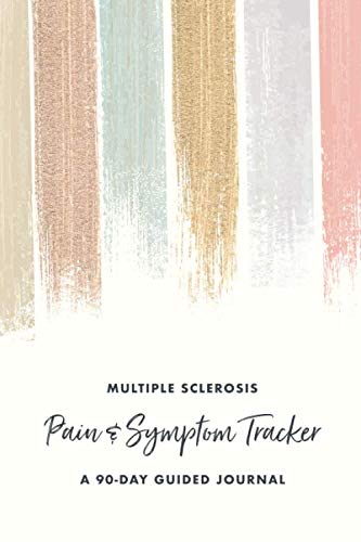 Multiple Sclerosis Pain & Symptom Tracker: A 90-Day Guided Journal: Detailed Daily MS Pain Assessment Diary & Medication Log for Chronic Illness Management: Modern Pastel Cover