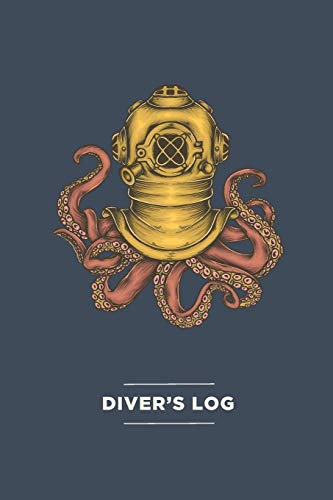 Scuba Diver Log Book with Vintage Octopus Cover - Track & Record 100+ Dives von Independently Published