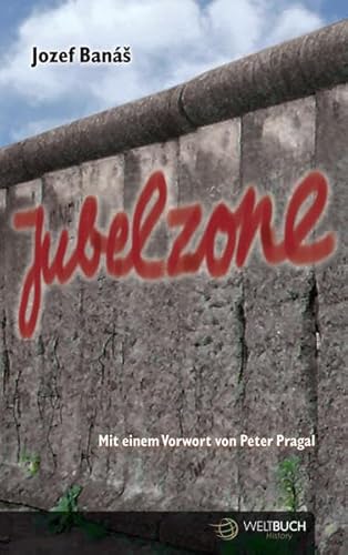 JUBELZONE - dramatische Geschichten aus der Zeit der politischen Turbulenzen in Europa von 1968 bis zur Gegenwart: Dramatische Geschichten aus der ... ... und Osteuropa von 1968 bis zur Gegenwart. JUBELZONE - dramatische Geschichten aus der Zeit der politischen Turbulenzen in Europa von 1968 bis zur Gegenwart: Dramatische Geschichten aus der ... ... und Osteuropa von 1968 bis zur Gegenwart.