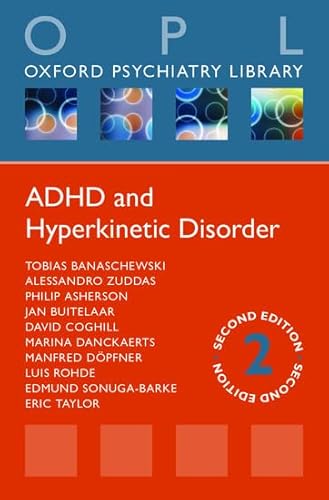 ADHD and Hyperkinetic Disorder (Oxford Psychiatry Library Series) von Oxford University Press
