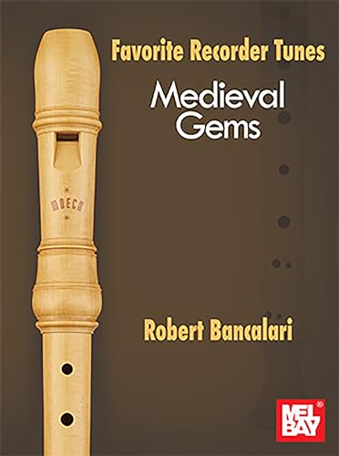 Favorite Recorder Tunes: Medieval Gems
