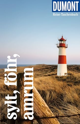 DUMONT Reise-Taschenbuch Reiseführer Sylt, Föhr, Amrum: Reiseführer plus Reisekarte. Mit individuellen Autorentipps und vielen Touren. von DUMONT Reise ein Imprint von MAIRDUMONT