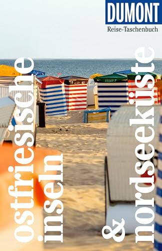 DUMONT Reise-Taschenbuch Reiseführer Ostfriesische Inseln & Nordseeküste: Reiseführer plus Reisekarte. Mit individuellen Autorentipps und vielen Touren. von Dumont Reise Vlg GmbH + C