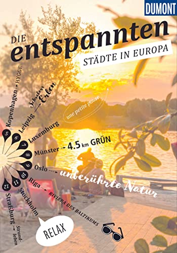 DuMont Bildband Die Entspannten: Städte in Europa DuMont Bildband Die Entspannten: Städte in Europa