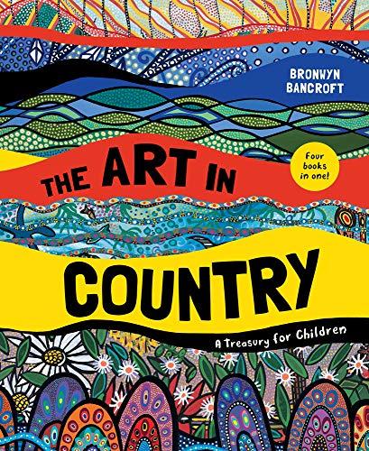 The Art in Country: A Treasury for Children von Little Hare