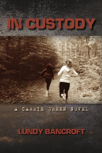 In Custody: A Carrie Green Novel von Independently published
