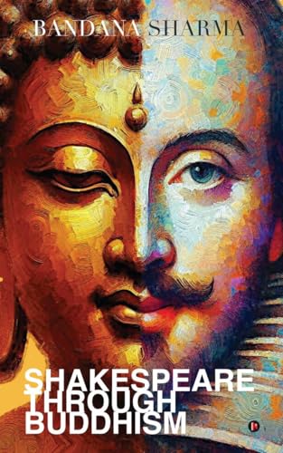 Shakespeare Through Buddhism von Notion Press