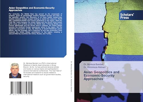 Asian Geopolitics and Economic-Security Approaches von Scholars' Press